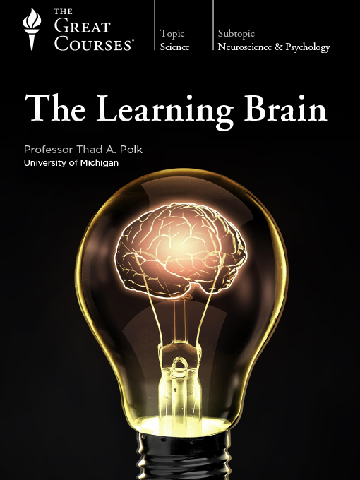 Title details for The Learning Brain by Thad A. Polk - Available